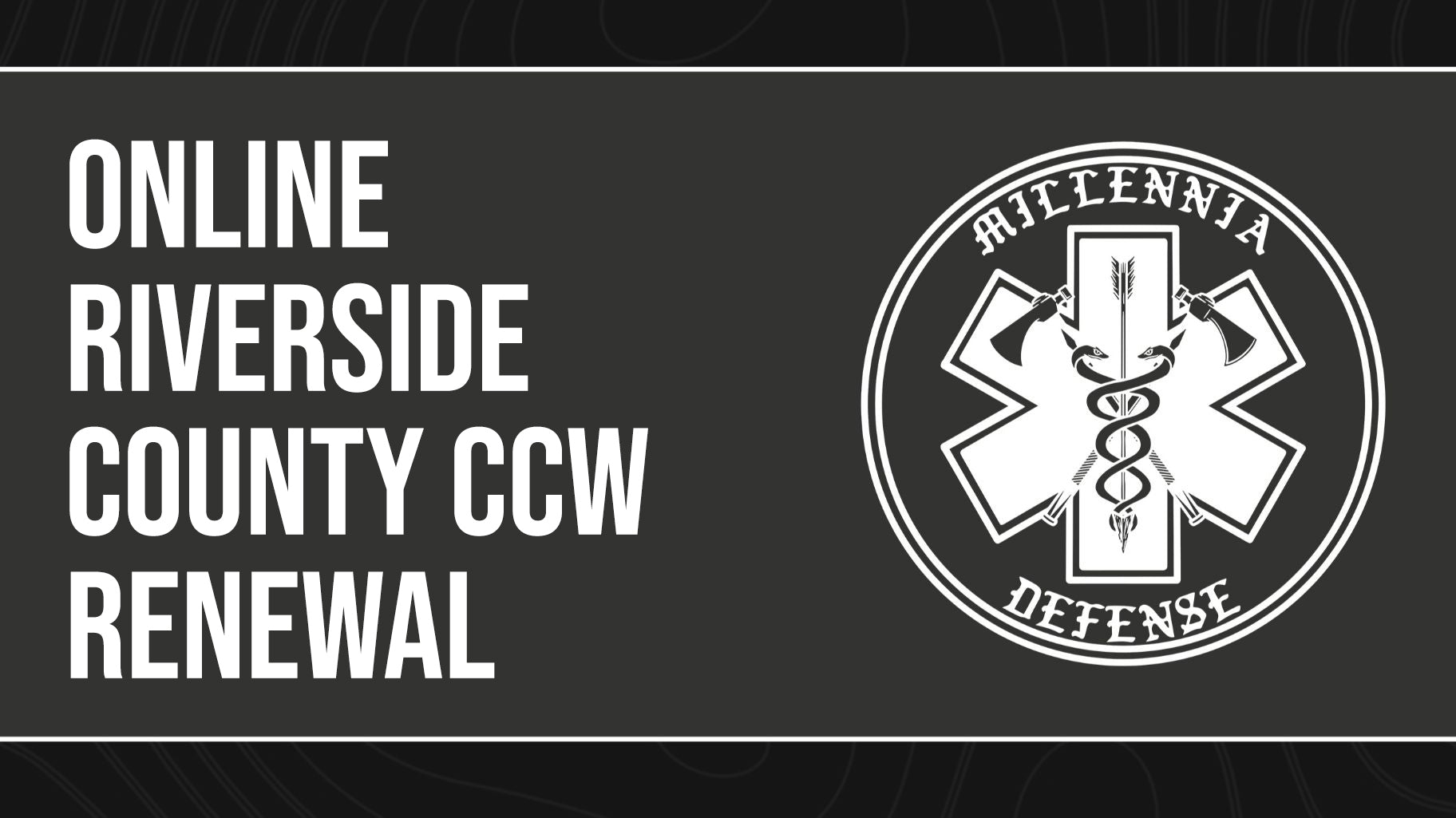 Riverside County CCW — Renewal